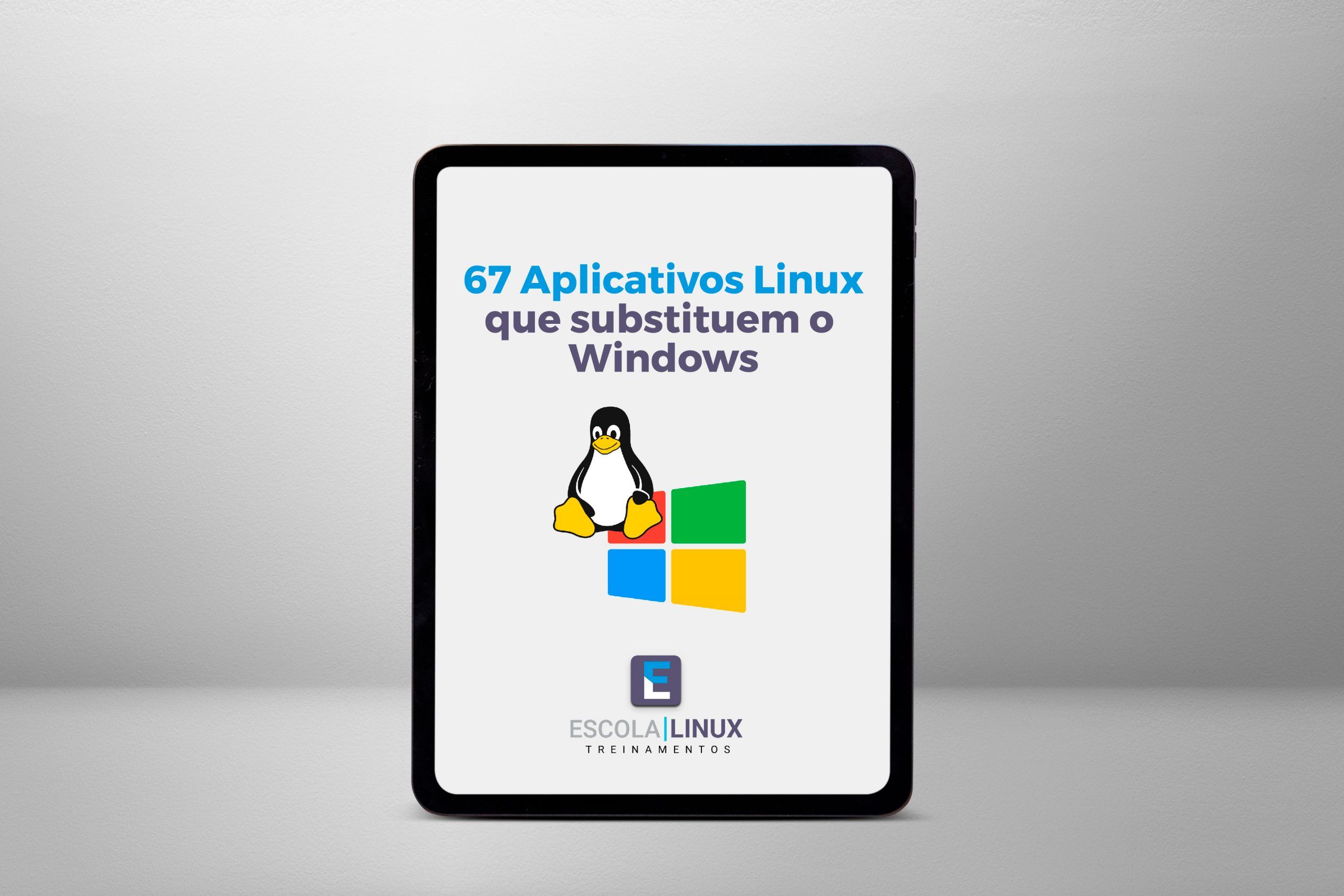 E-book: 67 Aplicativos Linux que substituem o Windows